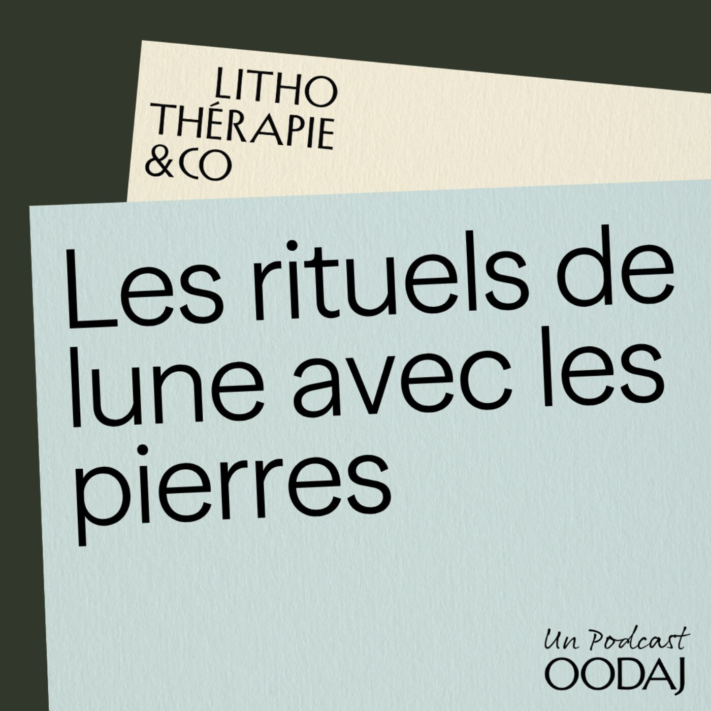 12 - Les rituels de lune avec les pierres episode artwork