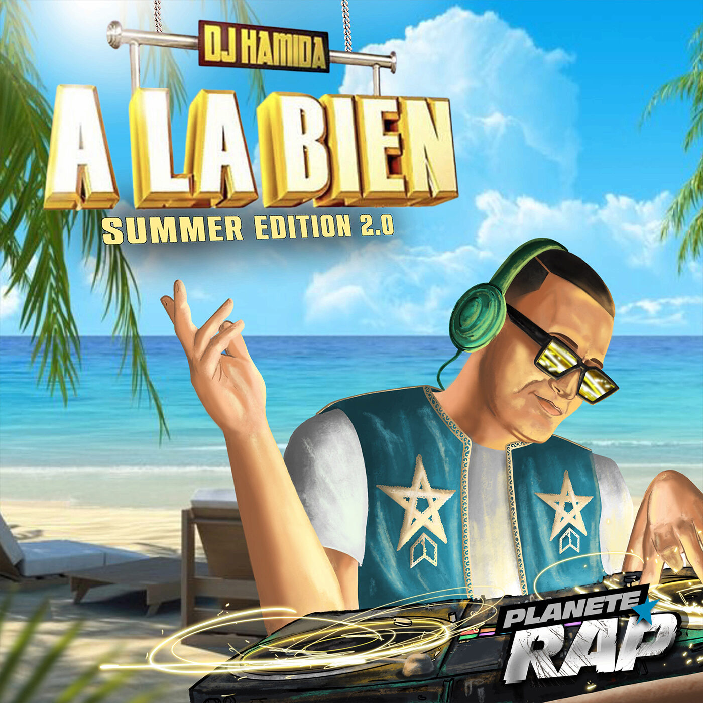 Planète Rap - Dj Hamida "À la bien Summer Edition 2.0" #1