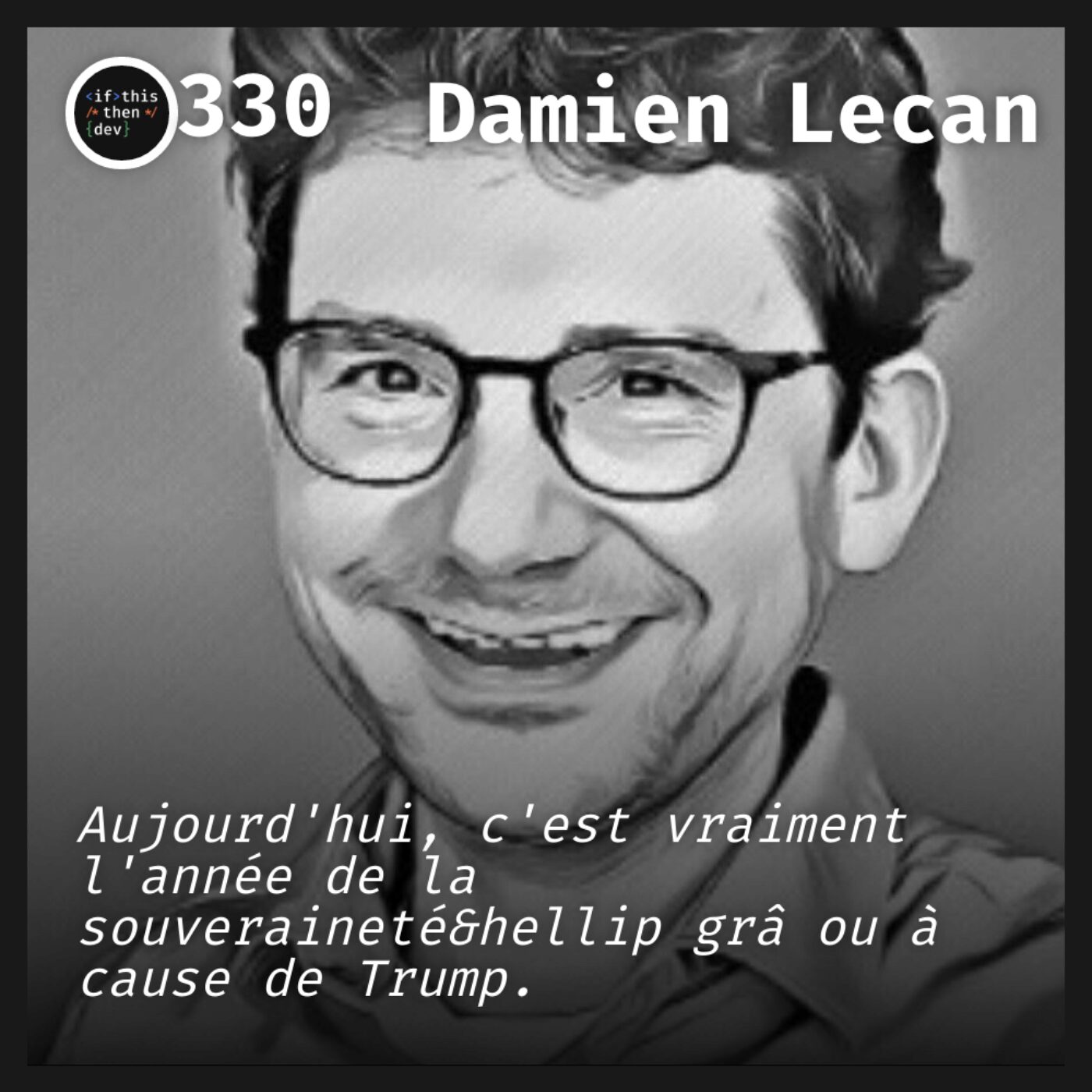 episode cover #330.src - Souveraineté numérique: Sortir de l'ombre des GAFAM avec Damien Lecan