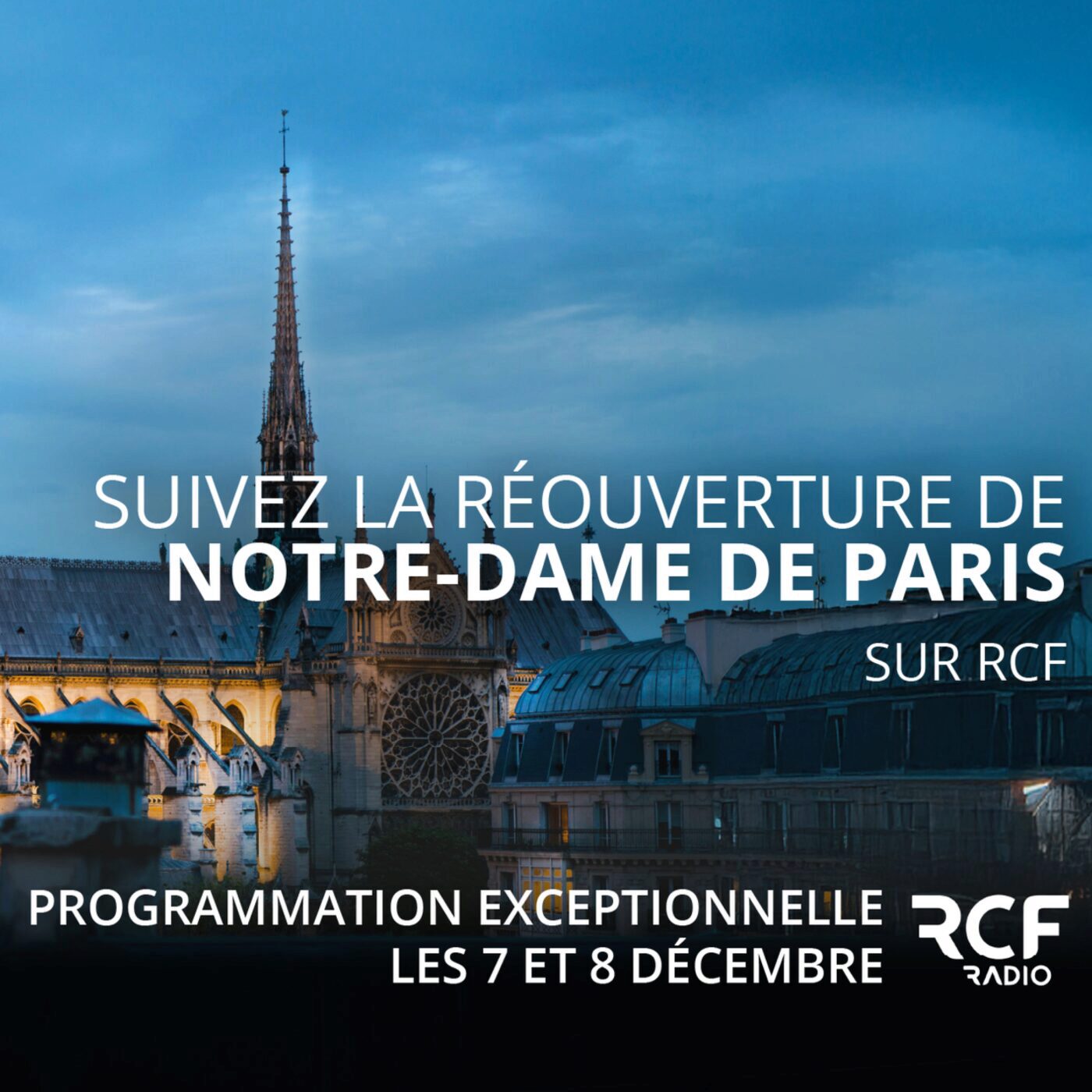 Réouverture de Notre-Dame de Paris : cérémonie du samedi 7 décembre episode artwork