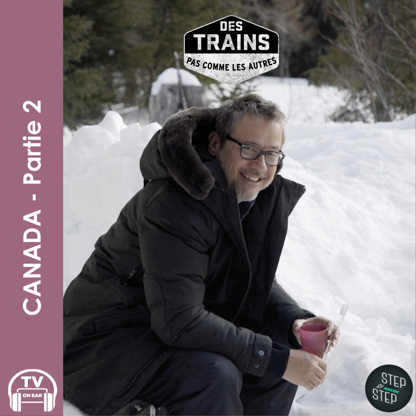DES TRAINS PAS COMME LES AUTRES -  Canada Part 2