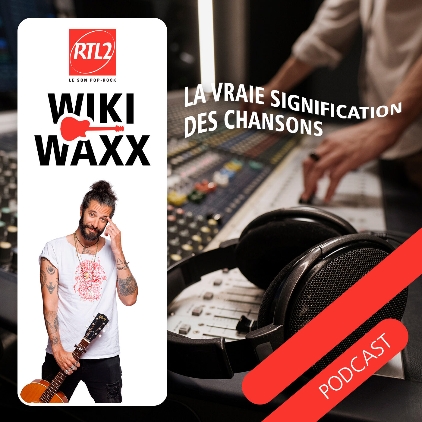 La vraie signification des chansons (2/2) - WikiWaxx episode artwork