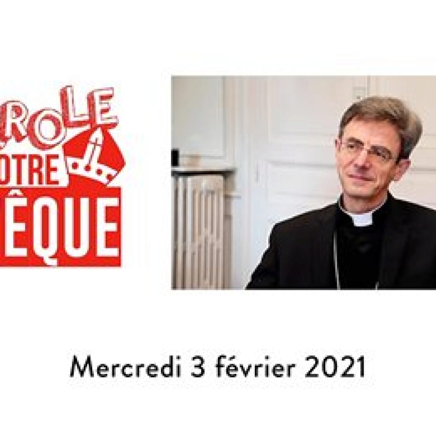 Parole à nos Évêques
