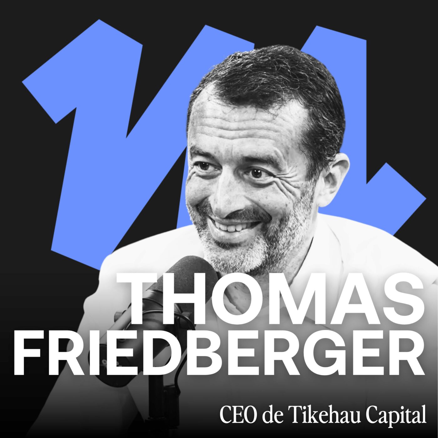episode cover #318 - Énergie, IA, Chine : ce que les gros investisseurs achètent en 2026 - Thomas Friedberger (Tikehau Capital)  