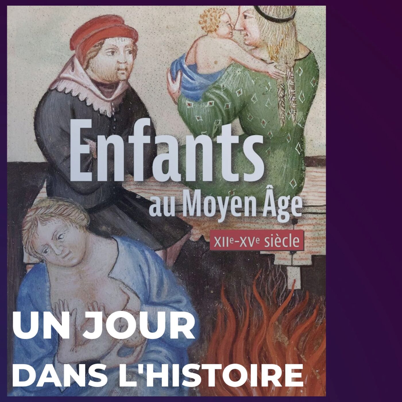 Les parents au Moyen-Age aimaient aussi leurs enfants