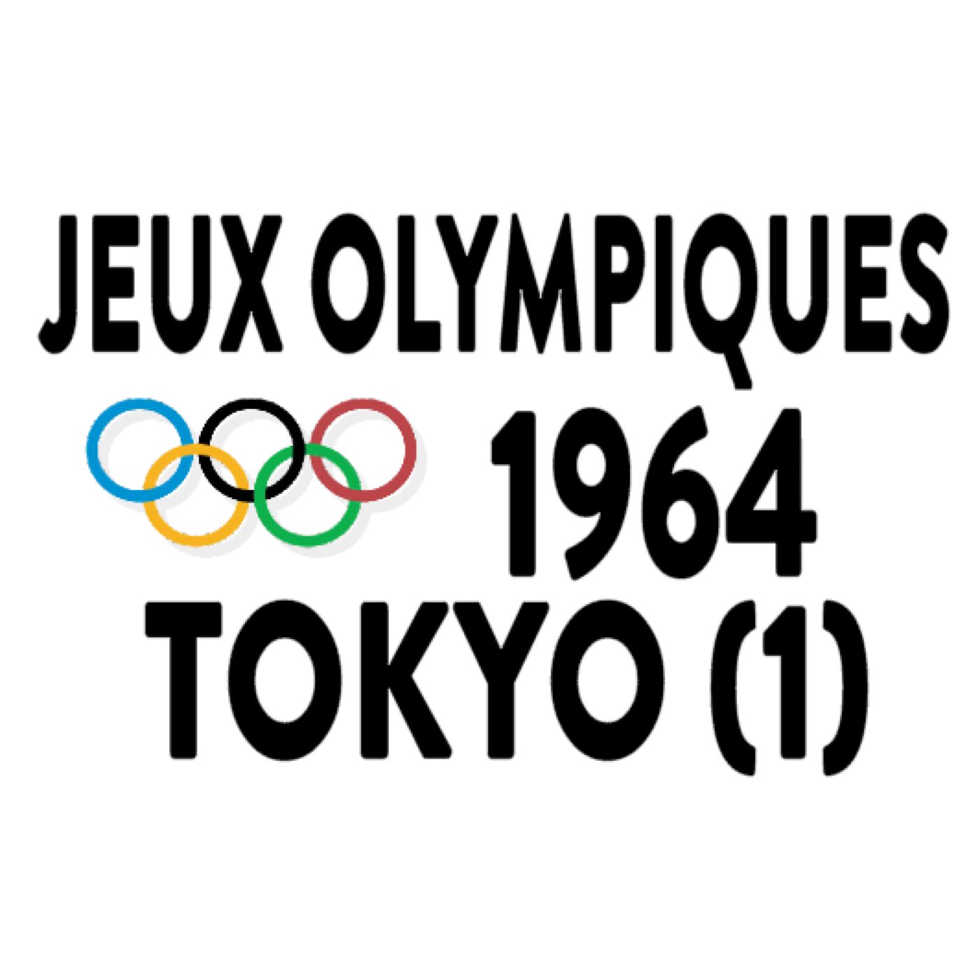 Jeux Olympiques- Été, Tokyo-1964-1ère partie episode artwork