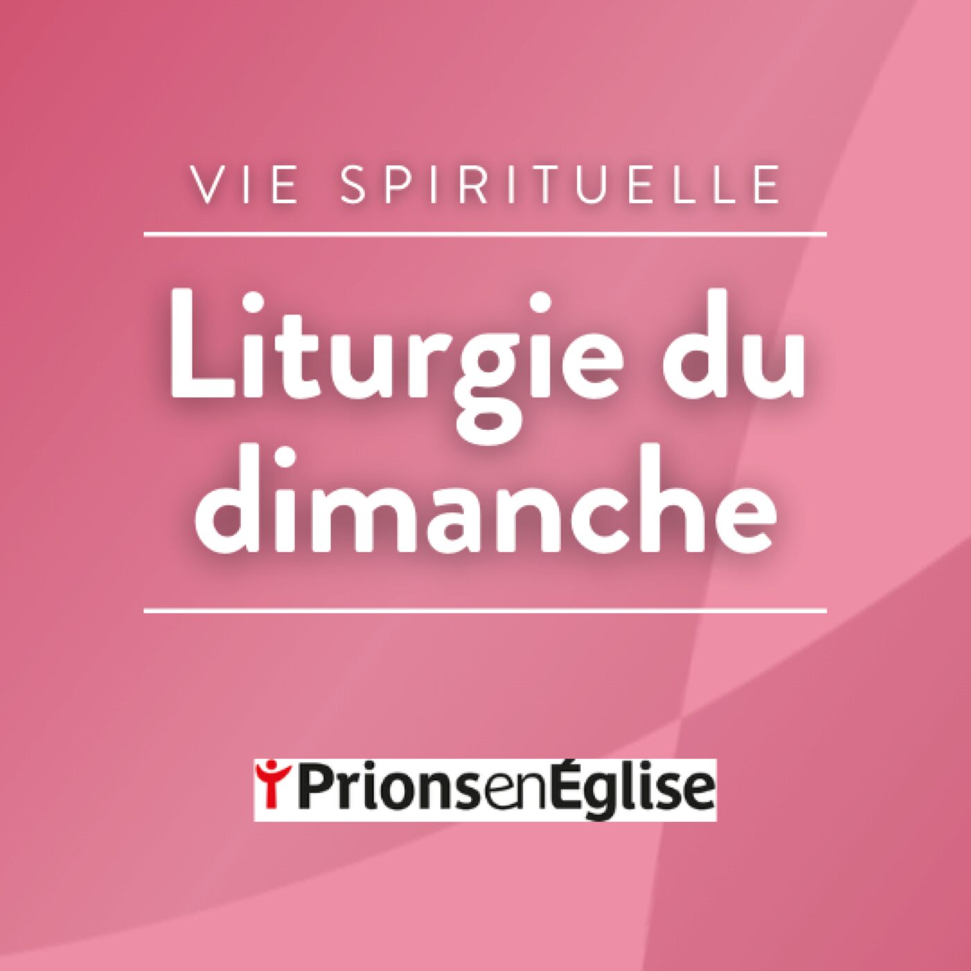 Liturgie du dimanche