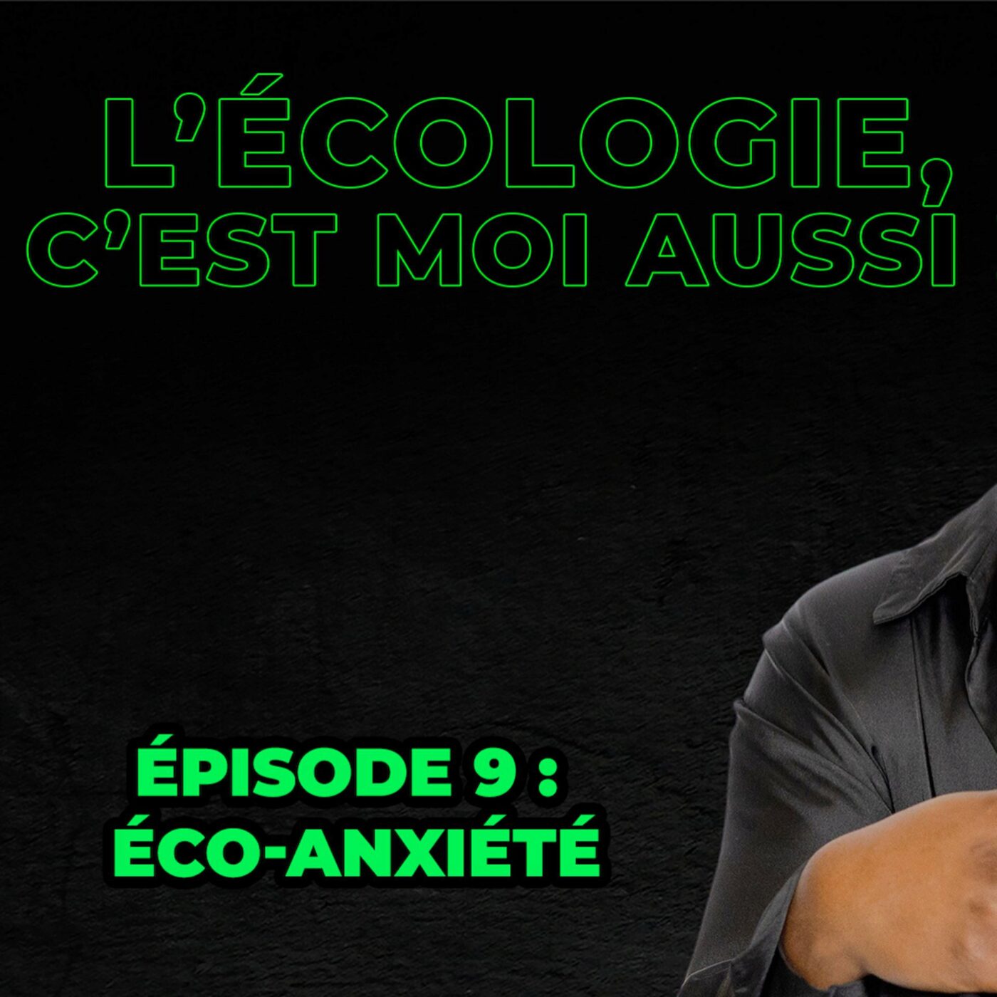 Episode 9 : l'éco-anxiété