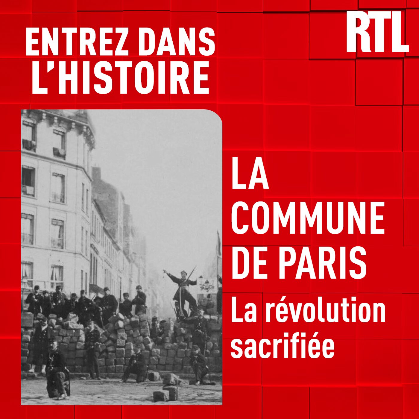La Commune de Paris : la révolution sacrifiée