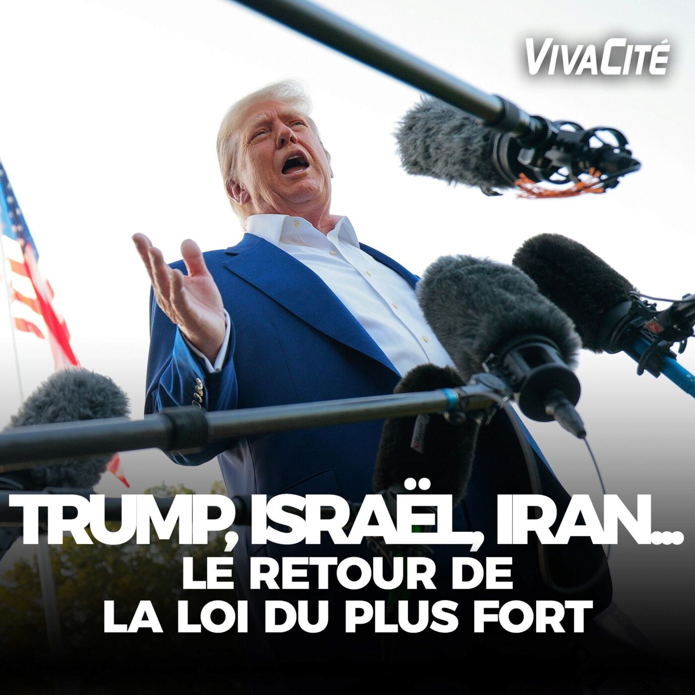 Trump, Israël, Iran... Le retour de la loi du plus fort ?