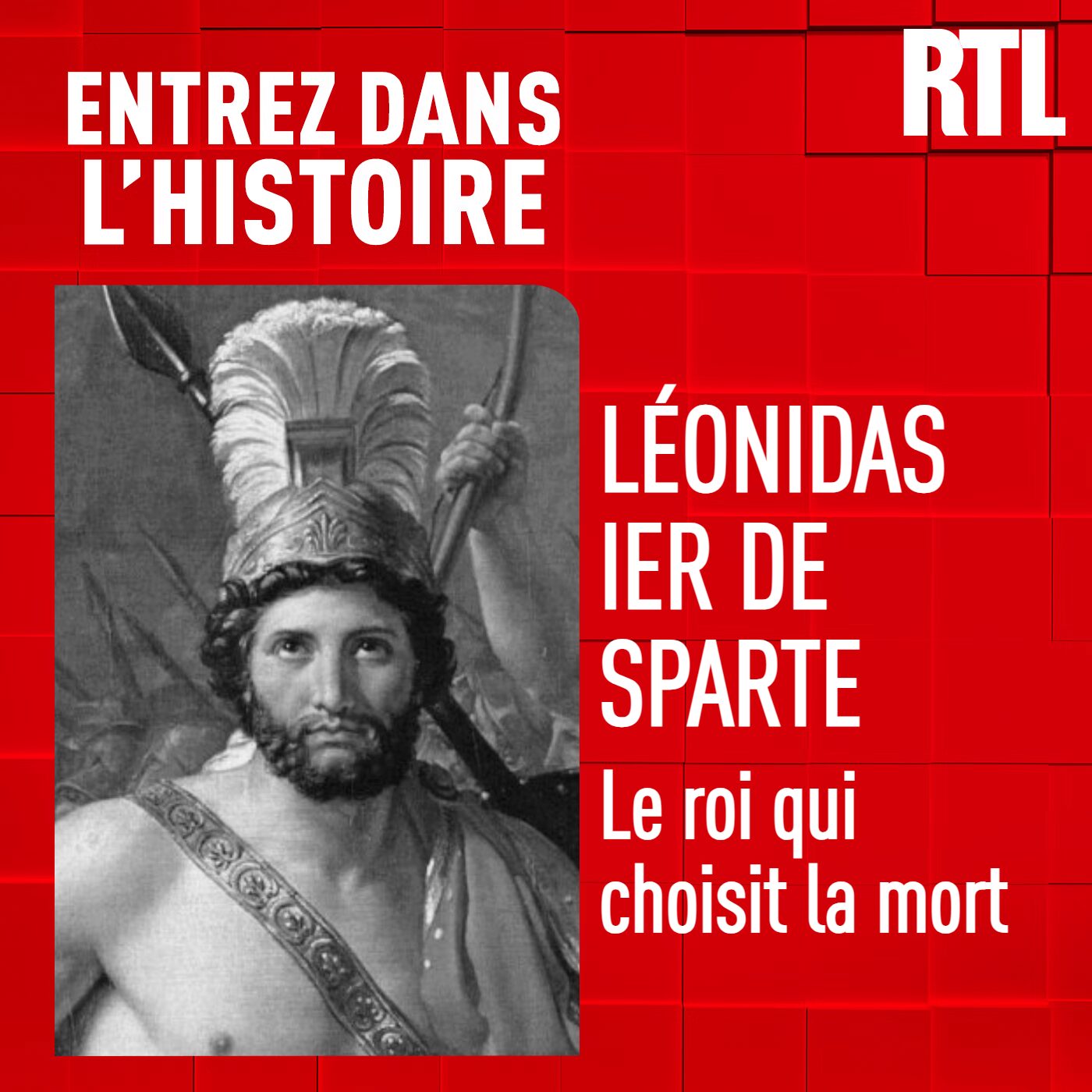 Léonidas Ier de Sparte : le roi qui choisit la mort