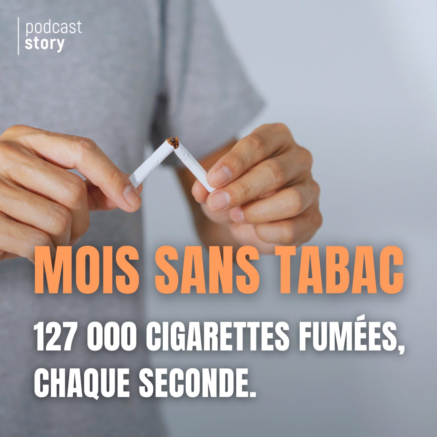 Mois sans tabac : 127 000 cigarettes fumées, chaque seconde. episode artwork