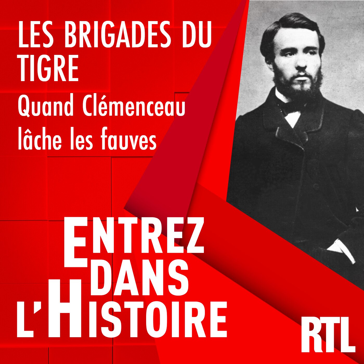 Les Brigades du Tigre : quand Clémenceau lâche les fauves