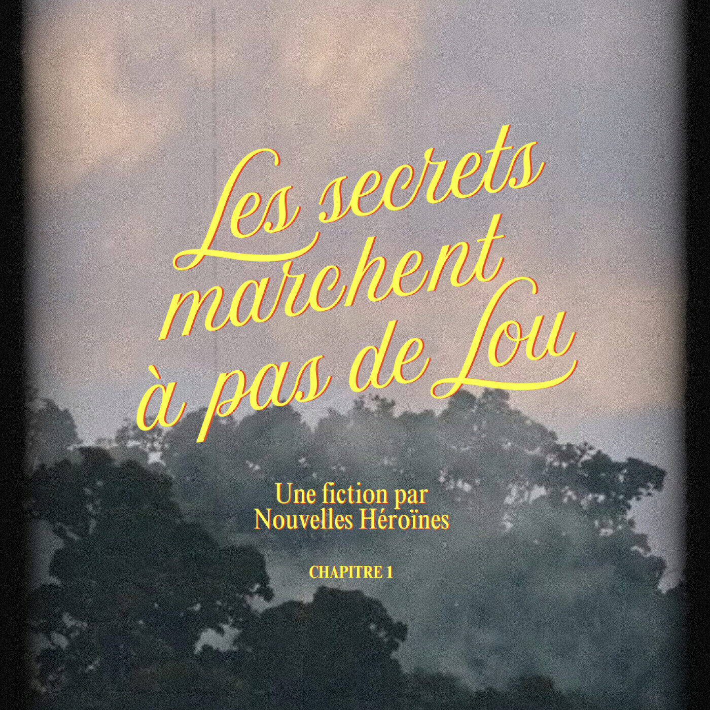 Chapitre 1 - Les secrets marchent à pas de Lou [FICTION DES VACANCES]
