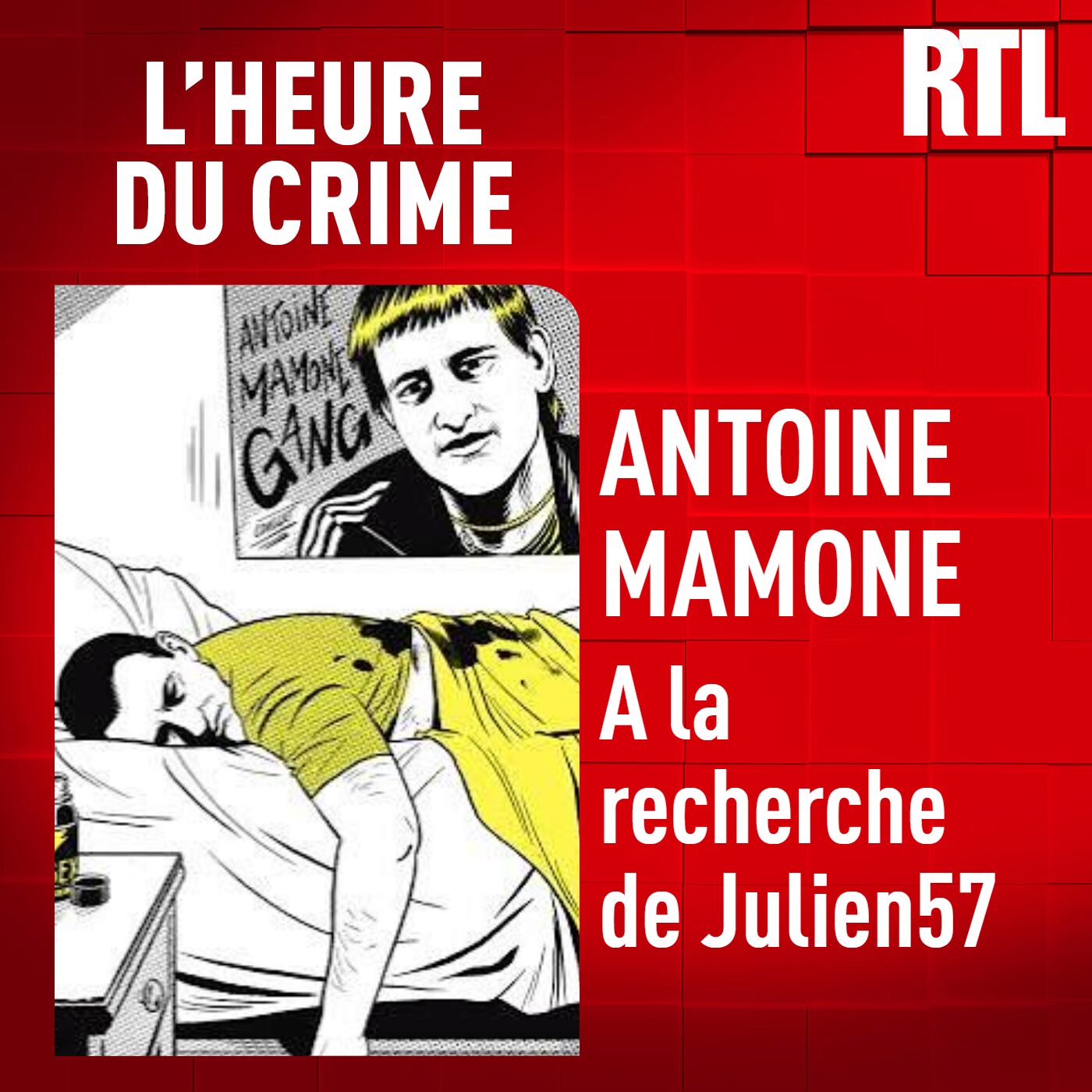 L'INTÉGRALE - Antoine Mamone : à la recherche de Julien57