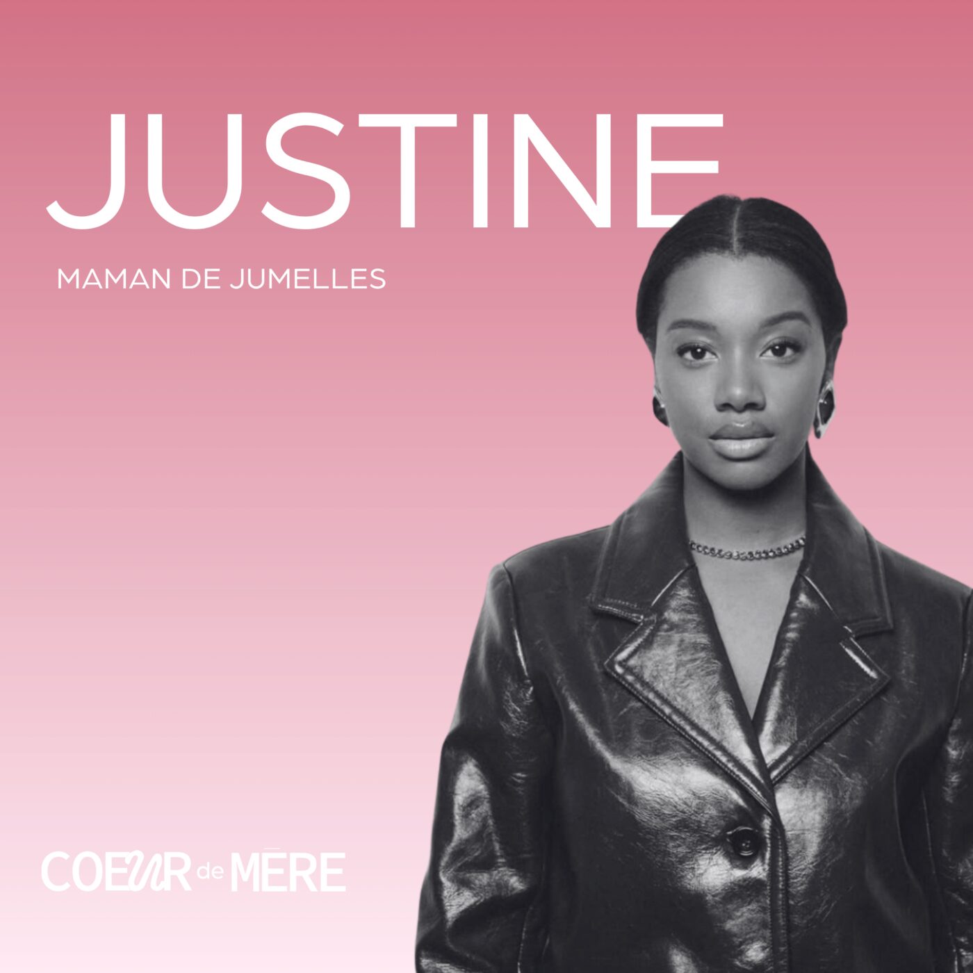 Episode 9 - Maman de jumelles avec Justine Kamara Episode 9 - Maman de jumelles avec Justine Kamara