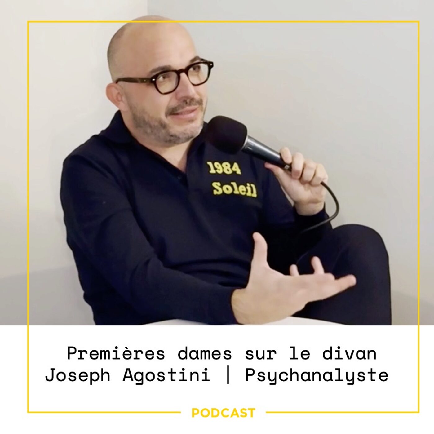 EP110 — Premières dames de France (1958-2025) : analyse psychanalytique par Joseph Agostini