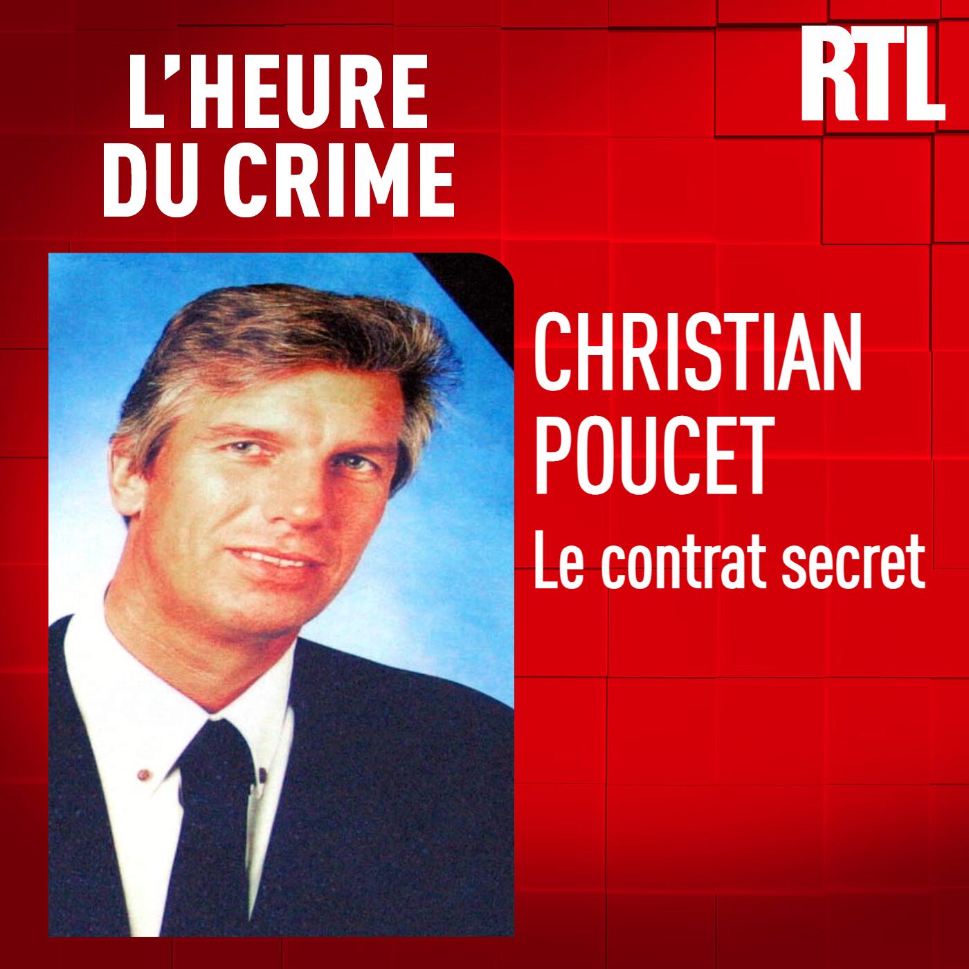 L'INTÉGRALE - Christian Poucet : le contrat secret