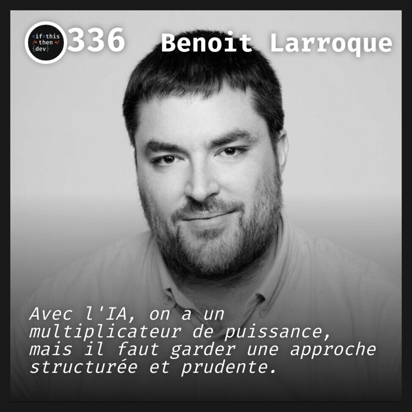 #336.src - La cyber avant et après l’IA: Multiplier la détection, garder l'esprit critique avec Benoit Larroque