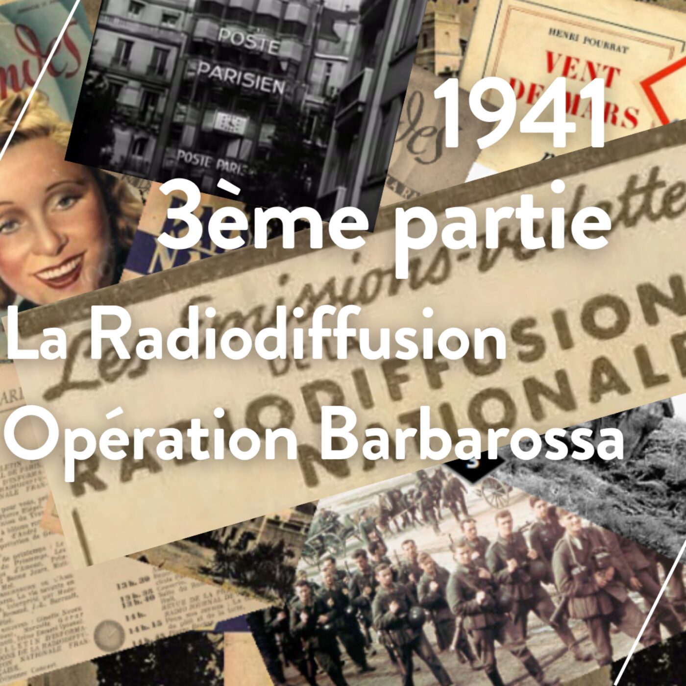 1941-(3)-La radiodiffusion-L'opération Barbarossa episode artwork