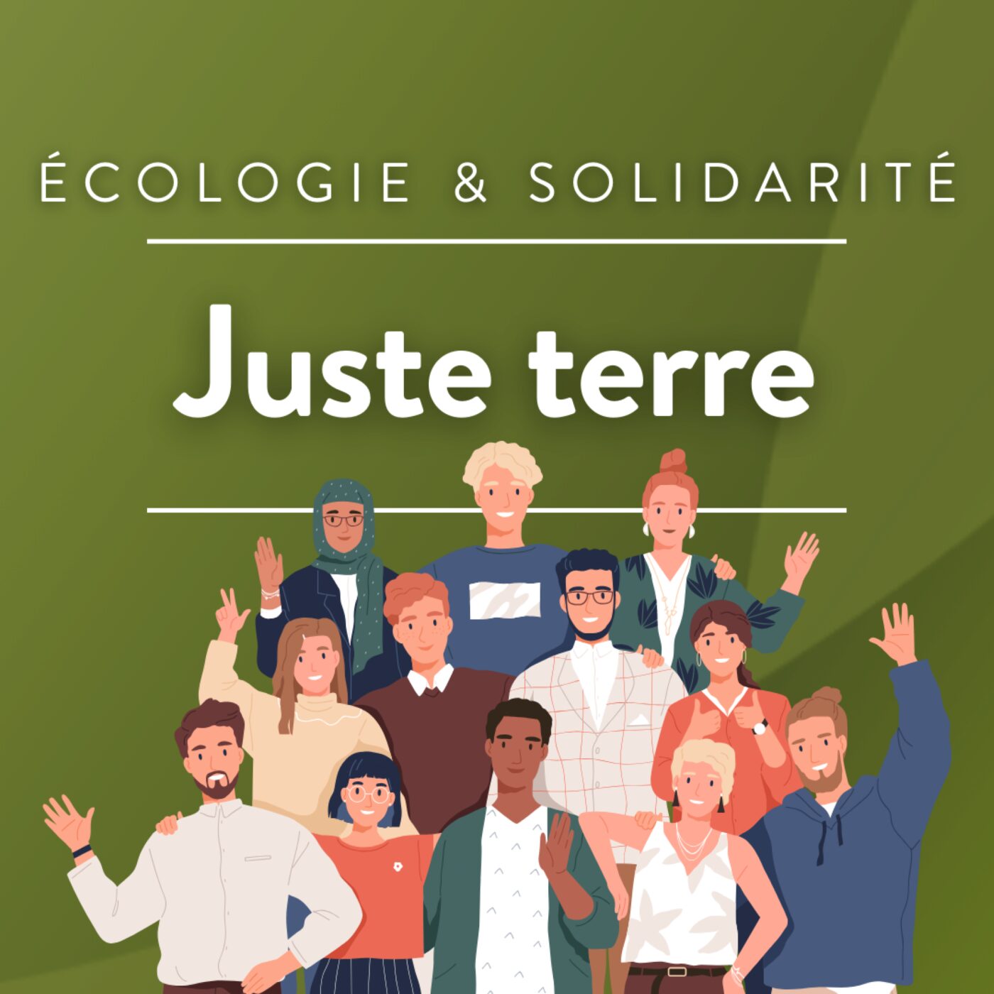 Juste terre !