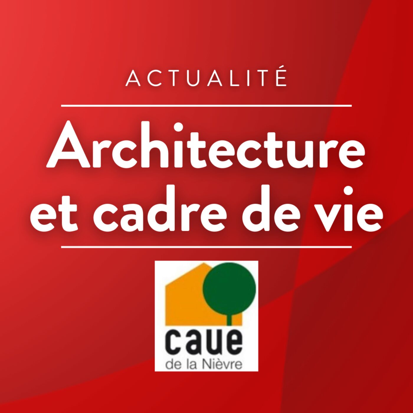 Architecture et cadre de vie