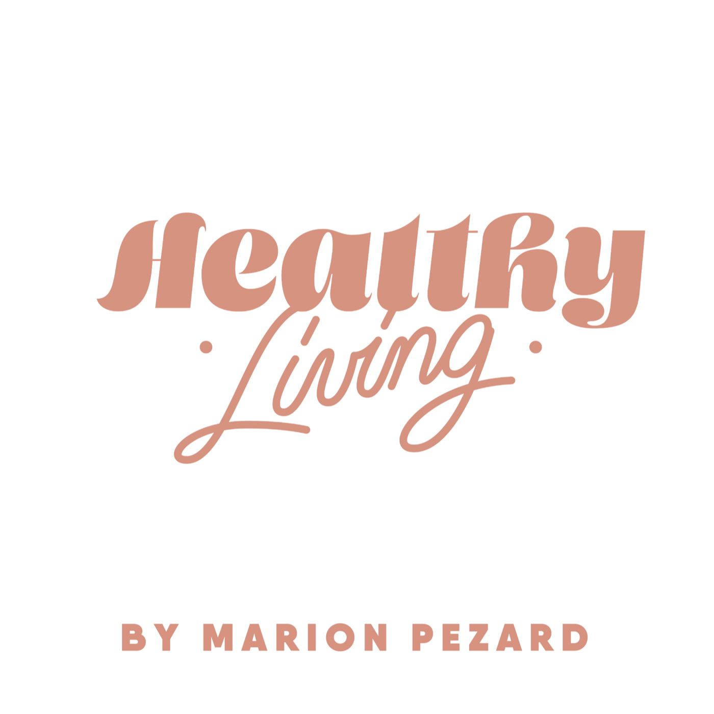 Healthy Living