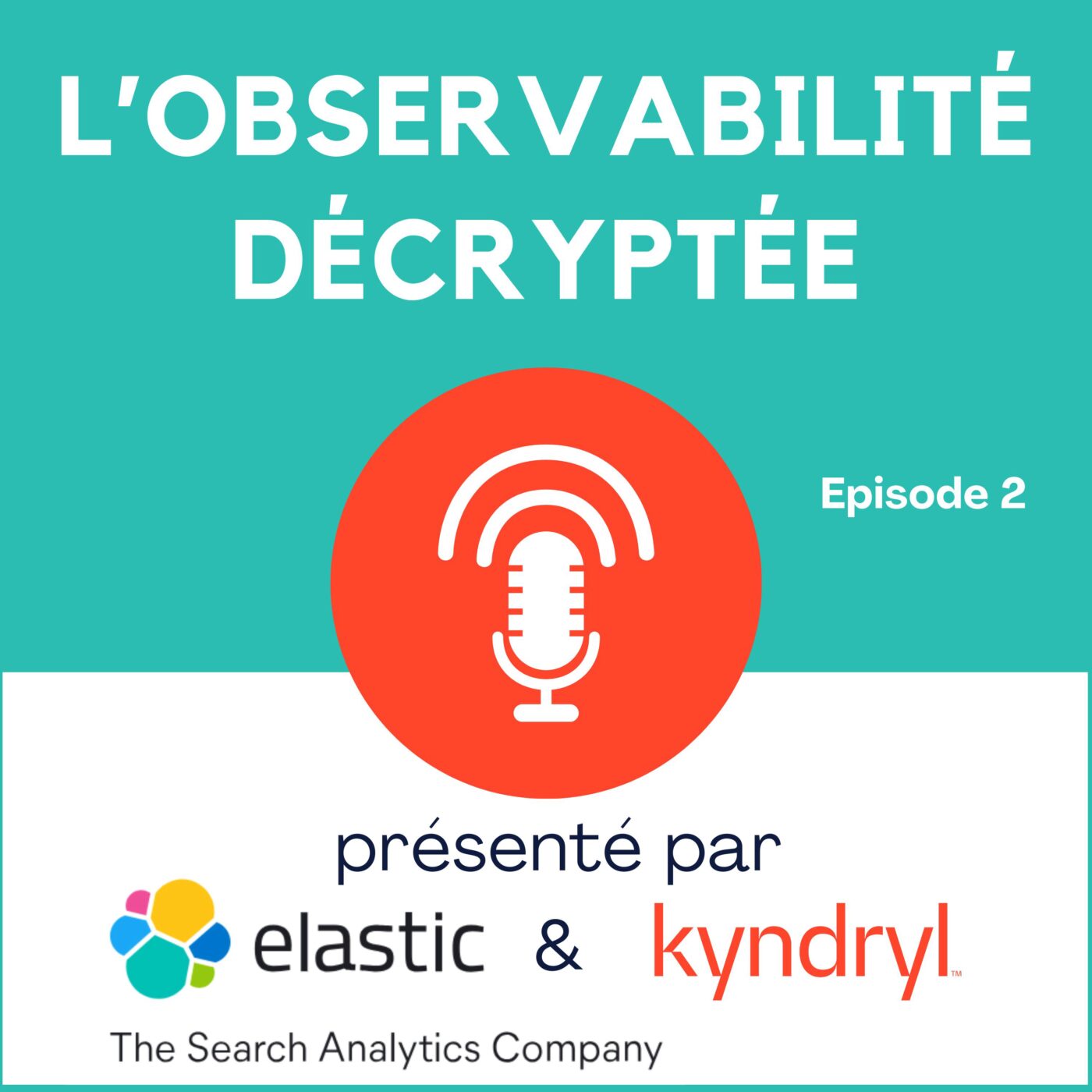 #2 - Comment réussir son projet d'Observabilité ?