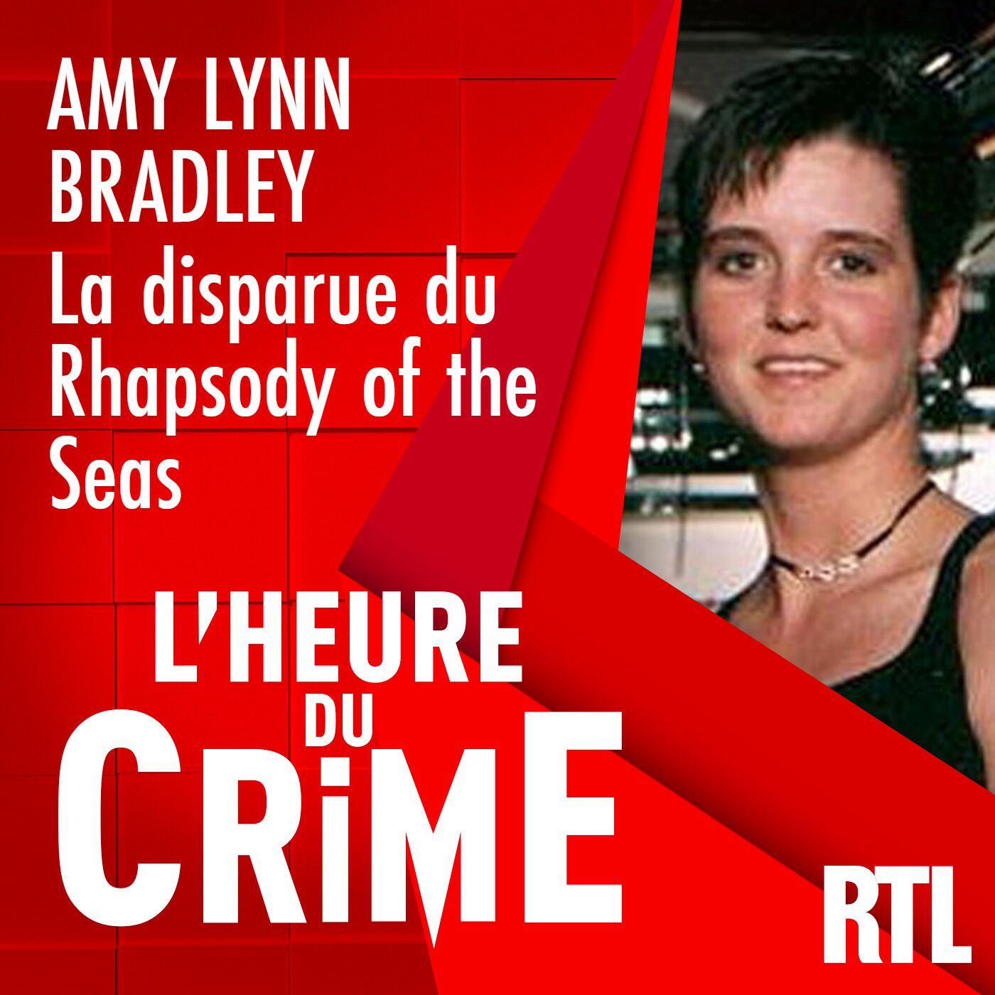 L'INTÉGRALE - Amy Lynn Bradley : la disparue du Rhapsody of the Seas