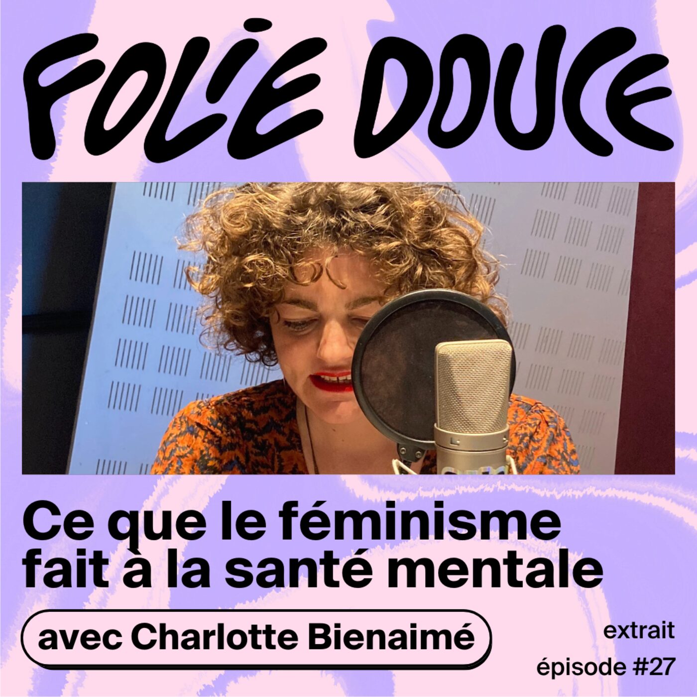 [PETITE DOUCEUR] Charlotte Bienaimé sur la thérapie féministe