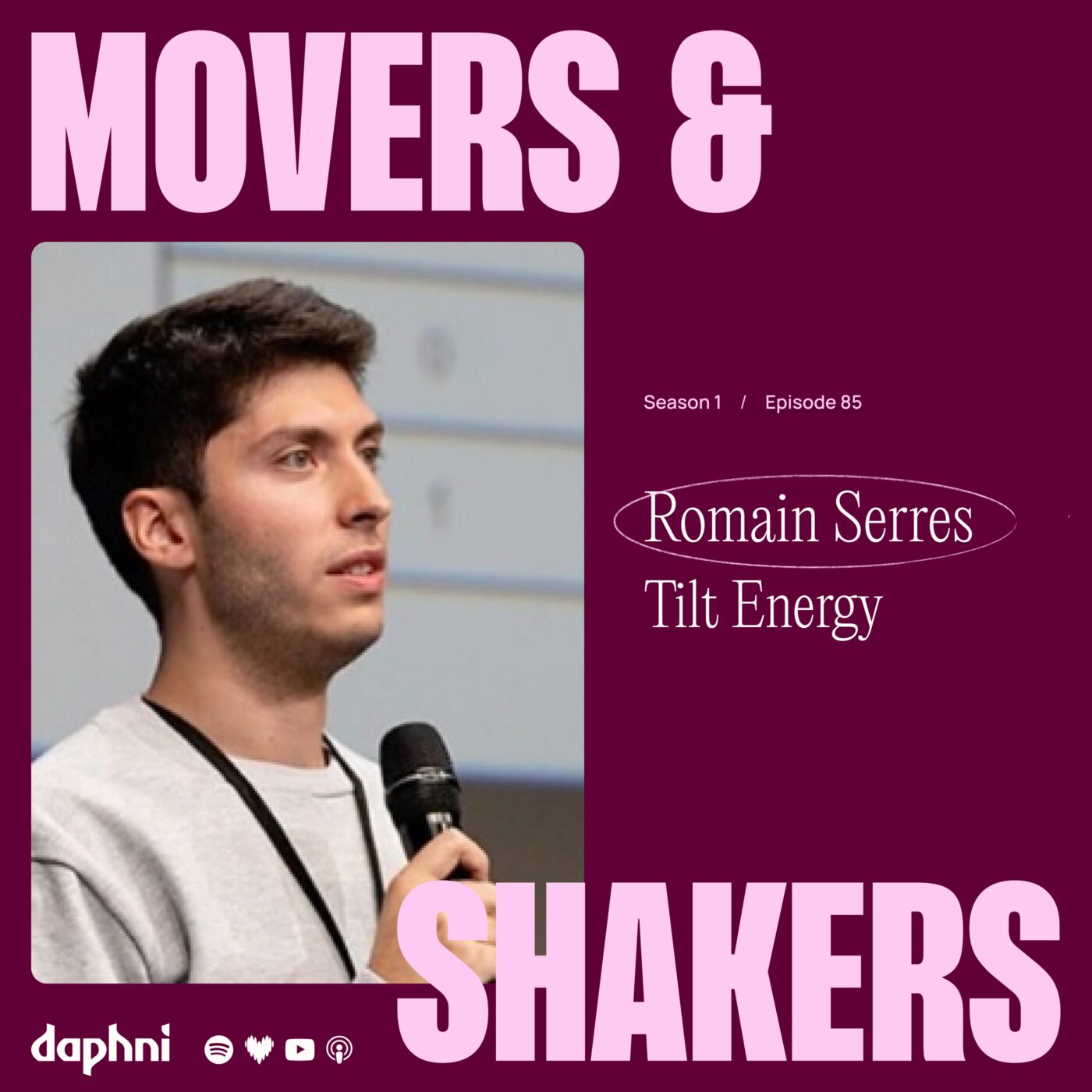 Ep 85: Romain Serres (Tilt Energy) - La flexibilité énergétique au service de la transition