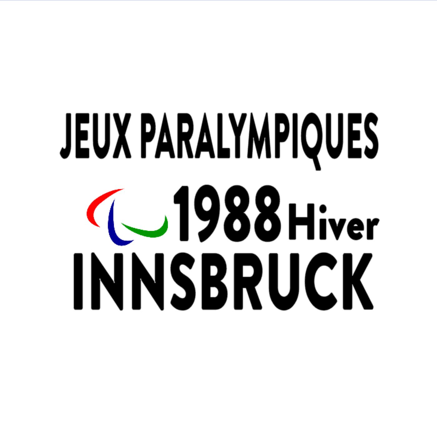 4èmes Jeux Paralympiques-Hiver, Innsbruck-1988 4èmes Jeux Paralympiques-Hiver, Innsbruck-1988