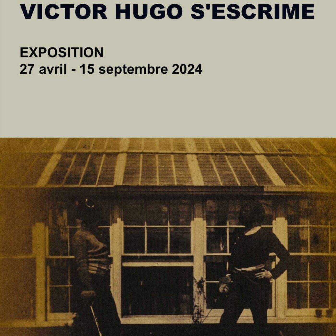 L’exposition « Victor Hugo s’escrime » à la Maison Victor Hugo (Paris)