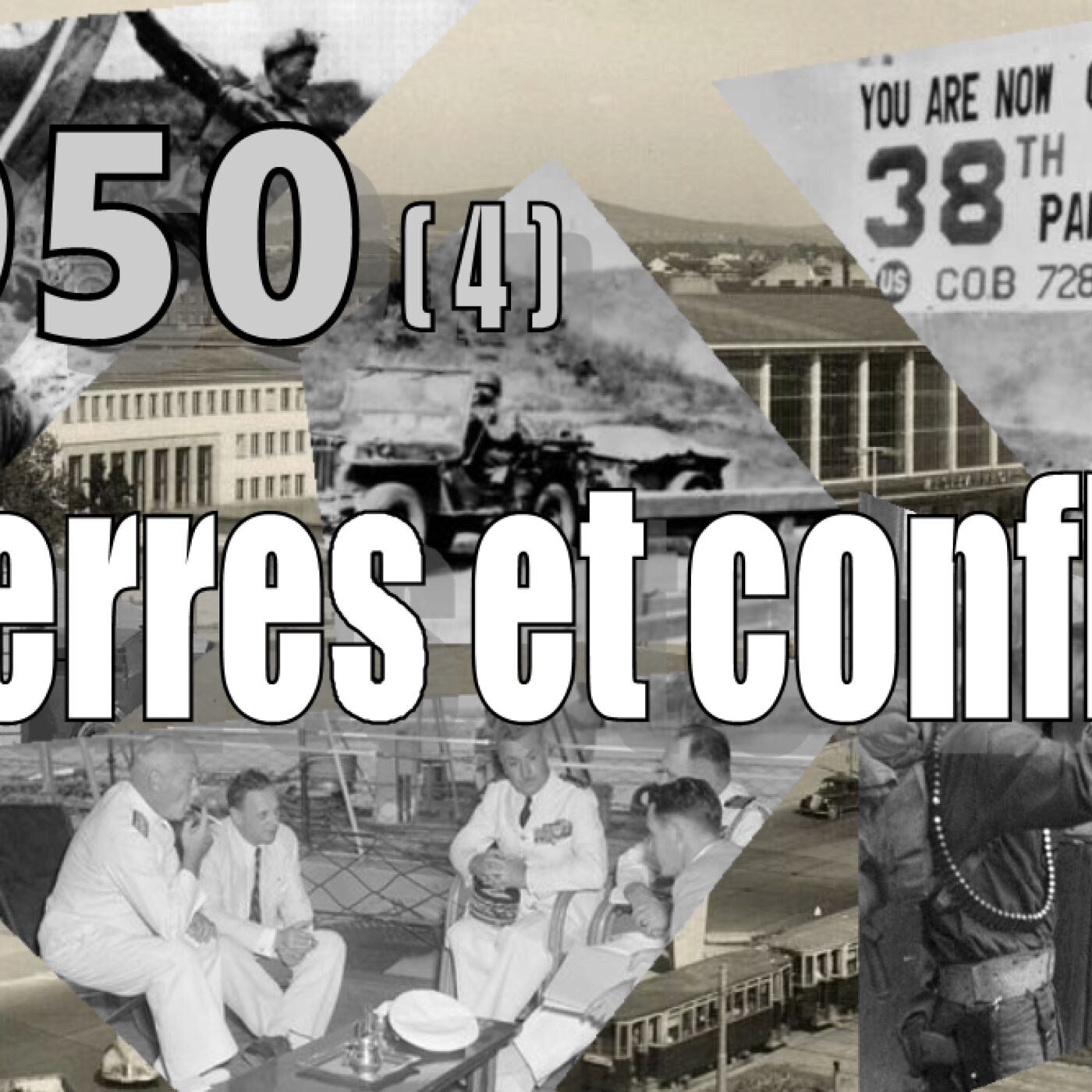 1950-(4)-Guerres et conflits episode artwork