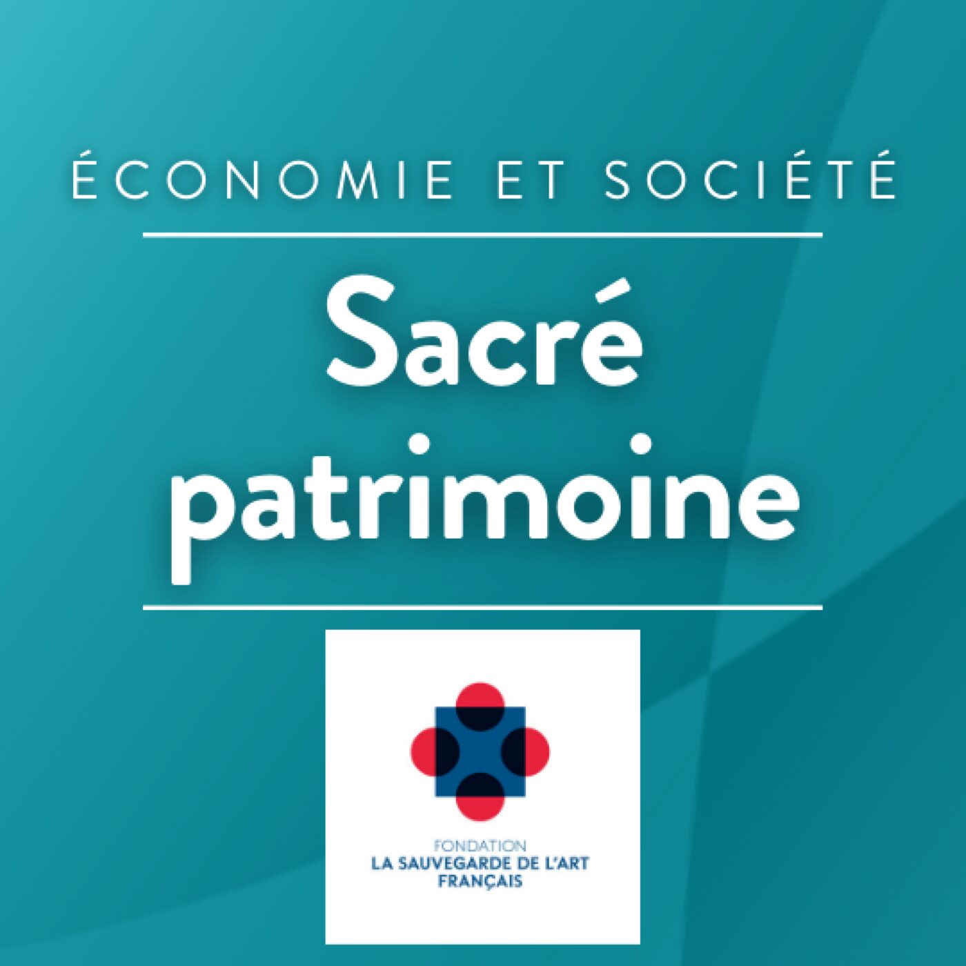L'attachement des français à leur patrimoine episode artwork