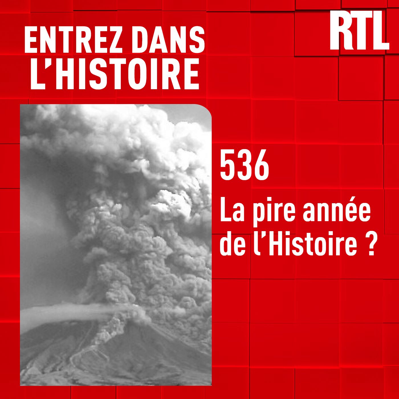 536 : la pire année de l'Histoire ?