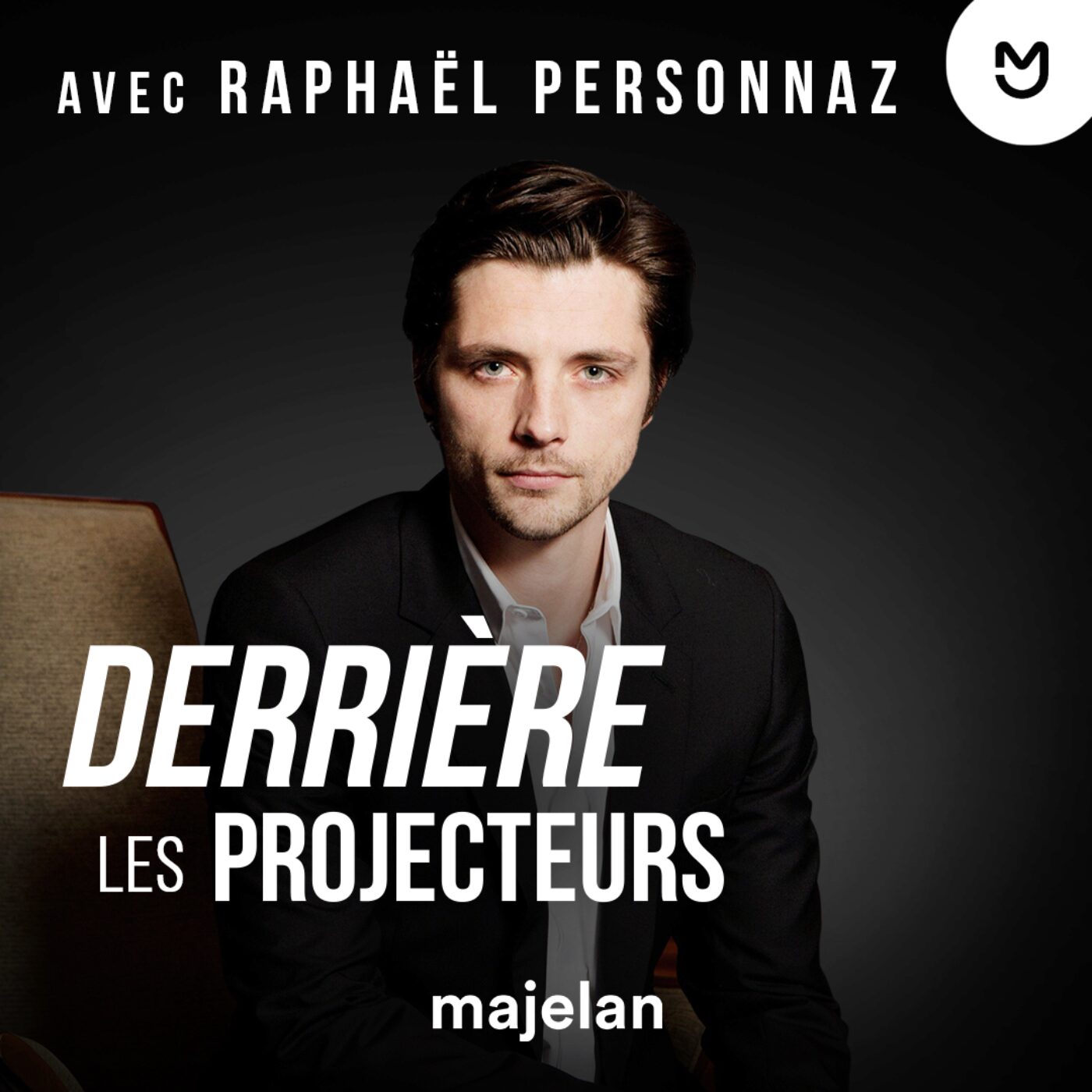 Raphaël Personnaz, la quête du sens - Interview