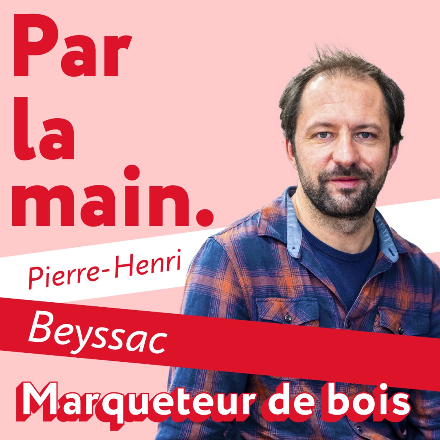 Par la main