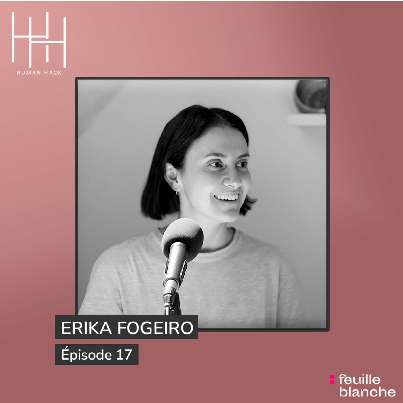 Episode 17 - La peau, messager silencieux du chaos intérieur avec Erika Fogeiro episode artwork