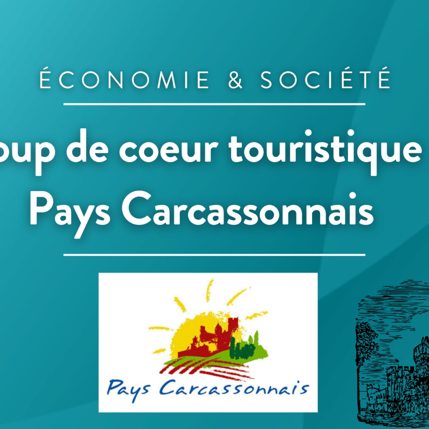 Coup de cœur touristique : Pays Carcassonnais
