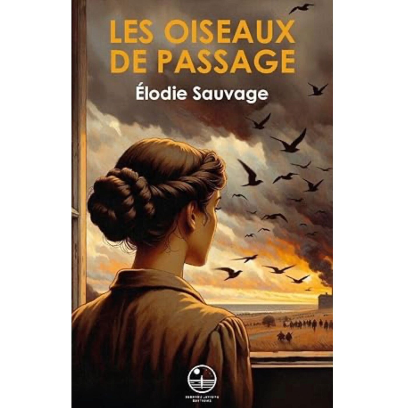 Les oiseaux de passage - Elodie Sauvage