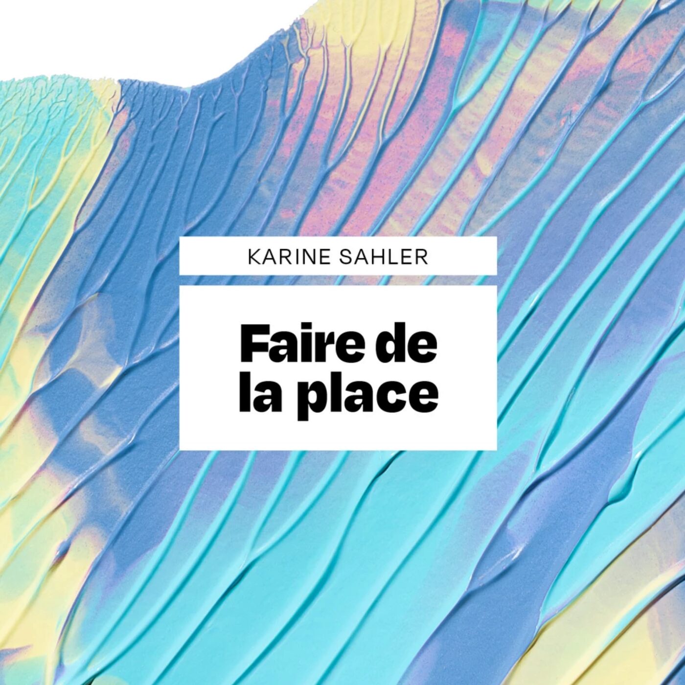 Faire de la place de Karine Sahler episode artwork
