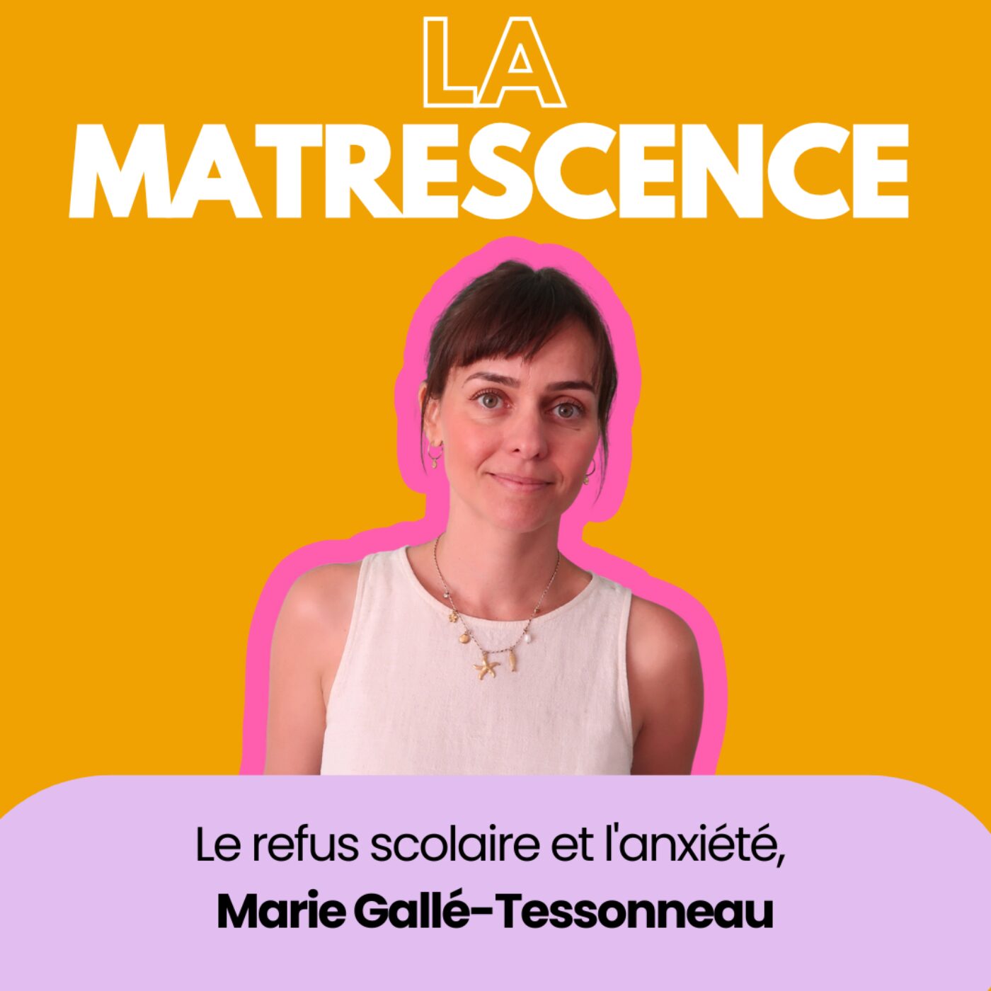 EP265 - Comprendre le refus scolaire et l'anxiété - Marie Gallé-Tessonneau, psychologue