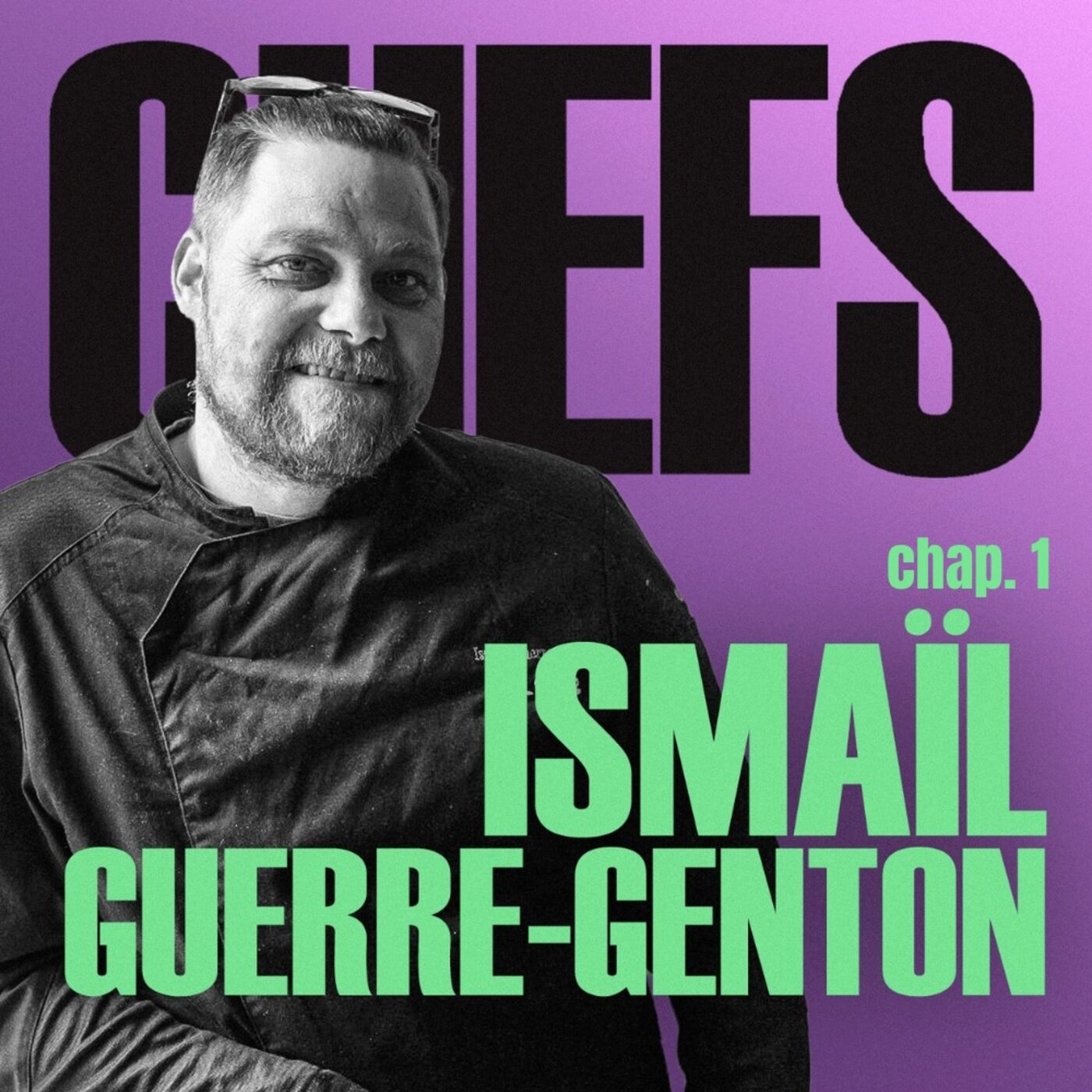 « ON A LE DROIT DE SE TROMPER. » - ISMAÏL GUERRE-GENTON - PARTIE 1