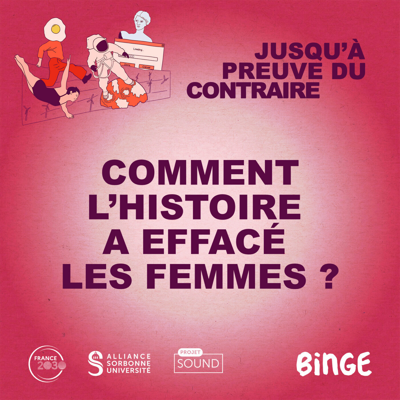 7e Science présente : « Comment l’Histoire a effacé les femmes ? »