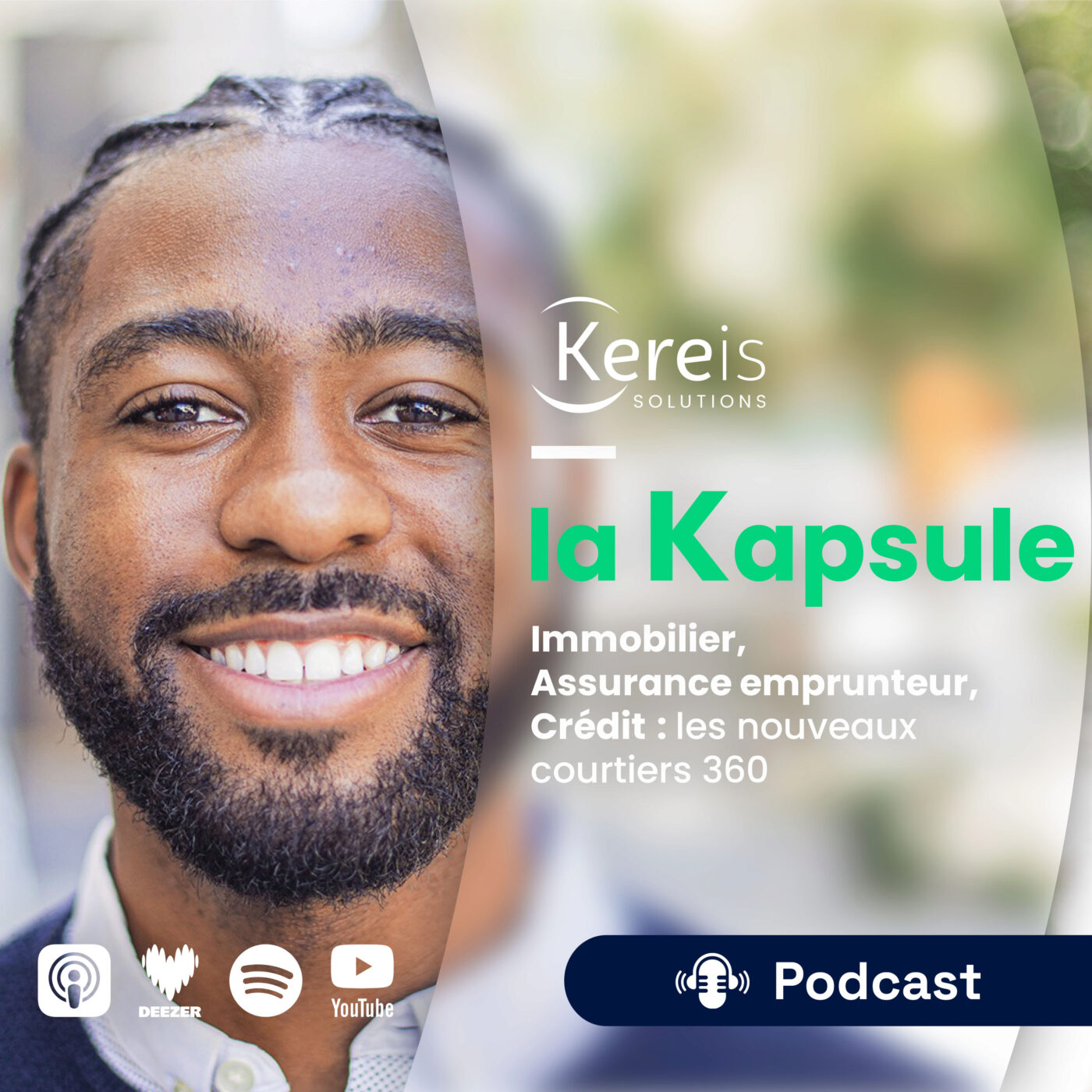 episode cover Immobilier, Assurance emprunteur, Crédit  : les nouveaux courtiers 360