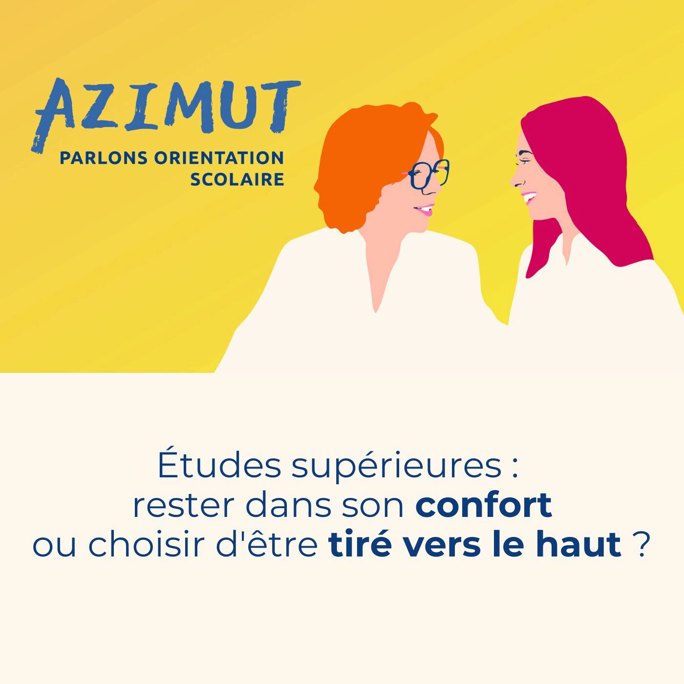 episode cover Études supérieures : rester dans son confort ou choisir d'être tiré vers le haut ?
