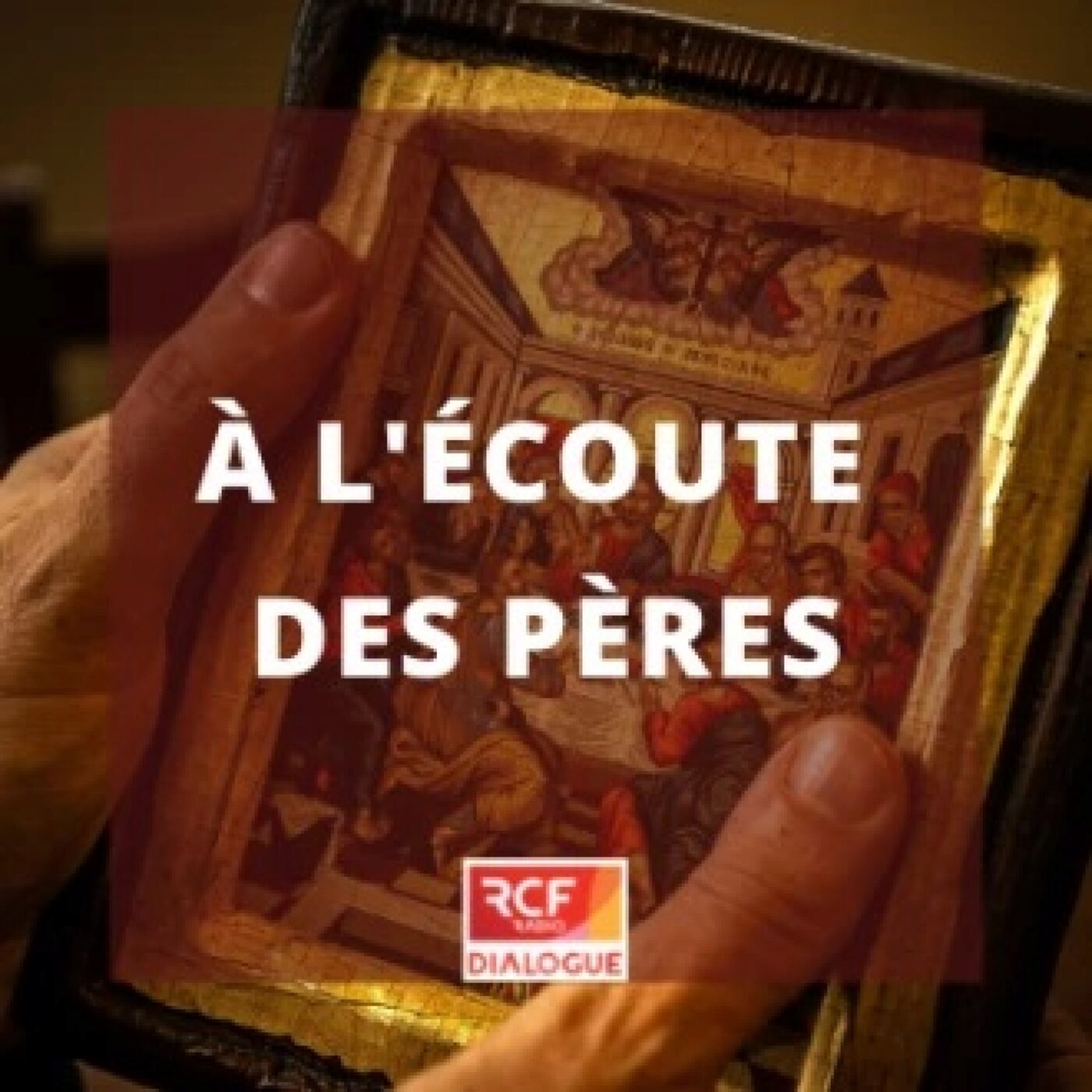 À L\'ÉCOUTE DES PÈRES