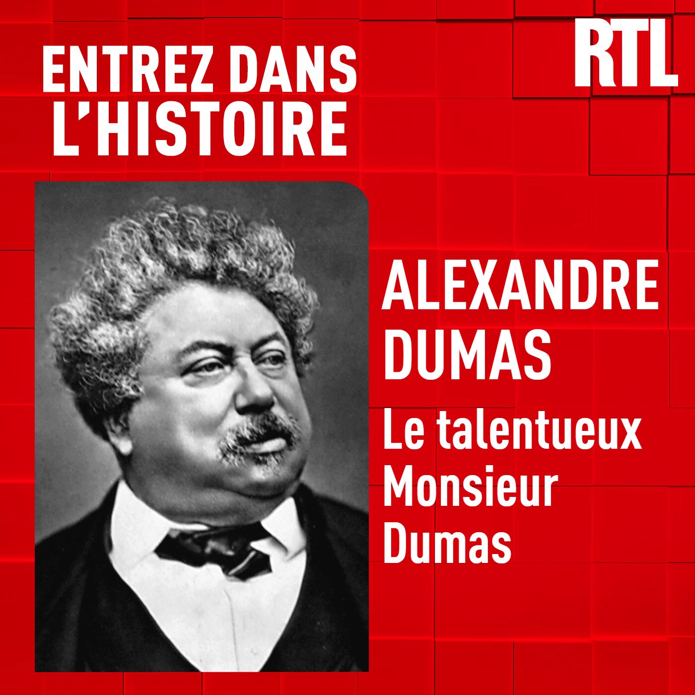 Le talentueux monsieur Dumas... Alexandre Dumas !