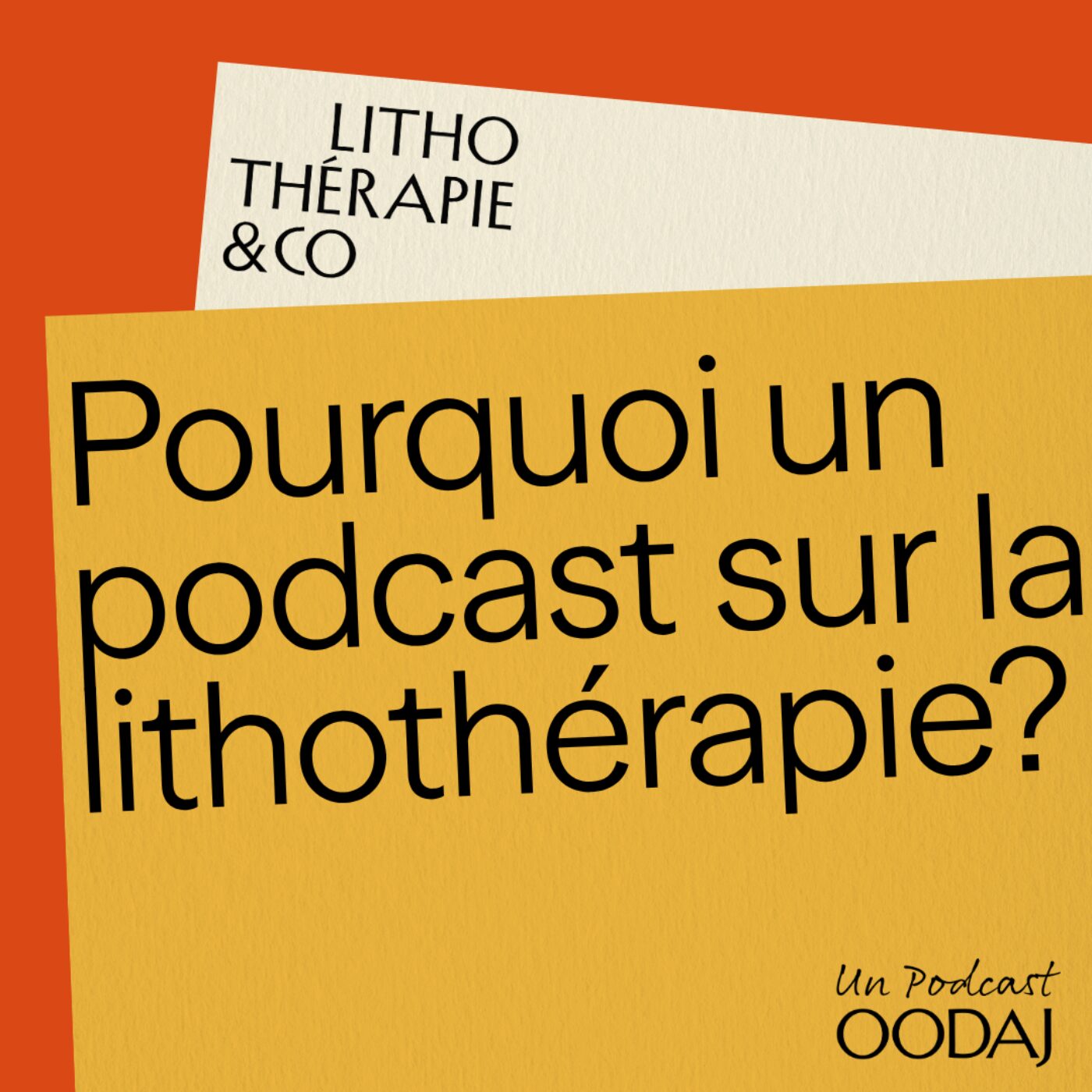 Pourquoi un podcast sur la lithothérapie ? episode artwork